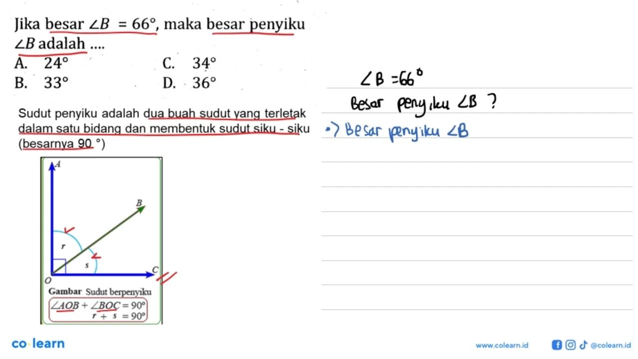 Jika besar sudut B=66, maka besar penyiku sudut B adalah