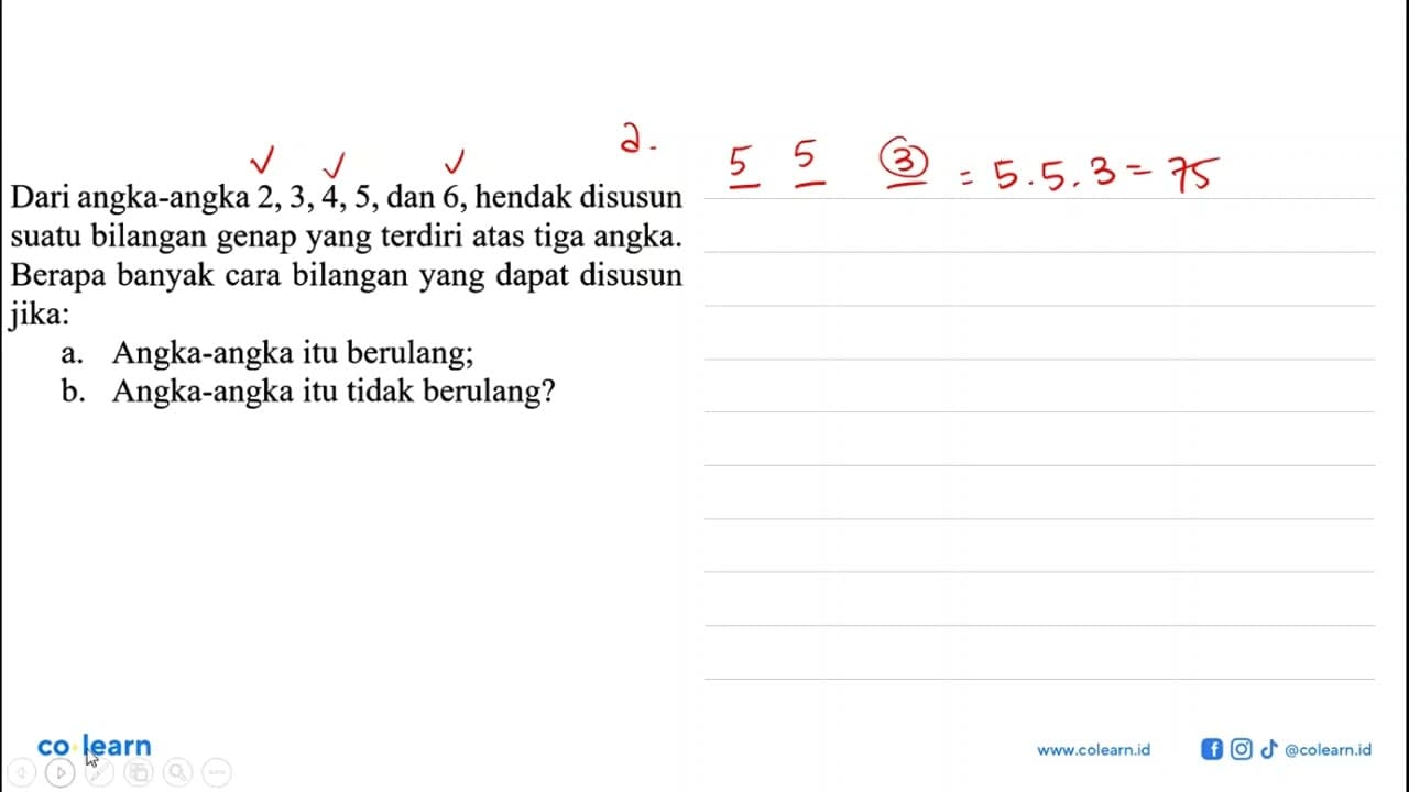 Dari angka-angka 2, 3,4, 5, dan 6, hendak disusun suatu