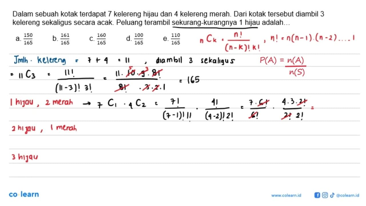 Dalam sebuah kotak terdapat 7 kelereng hijau dan 4 kelereng