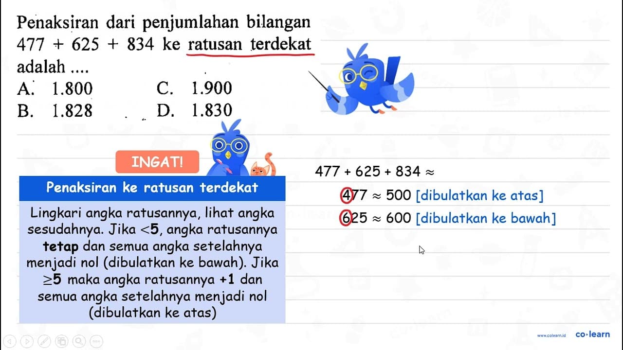 Penaksiran dari penjumlahan bilangan 477+625+834 ke ratusan