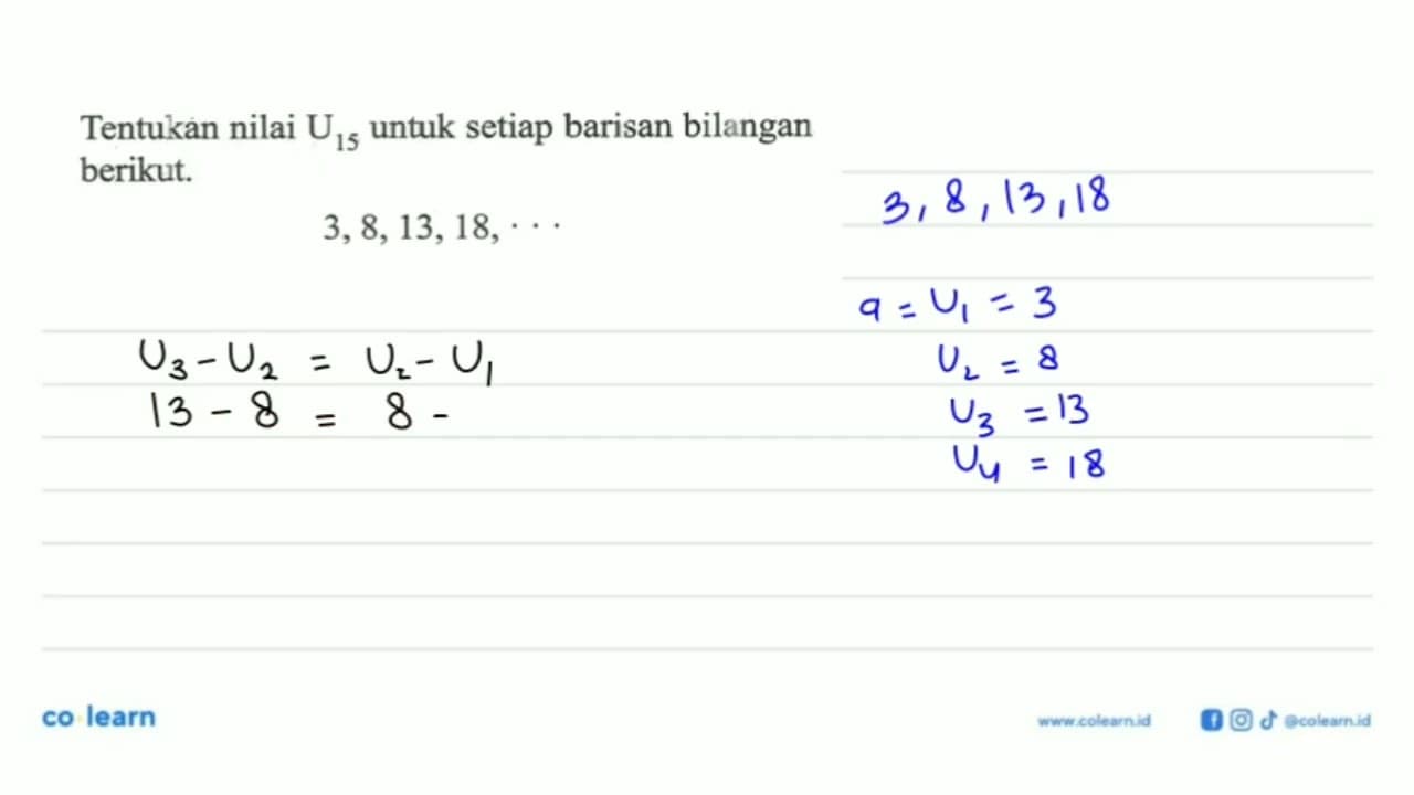 Tentukan nilai U15 untuk setiap barisan bilangan berikut.