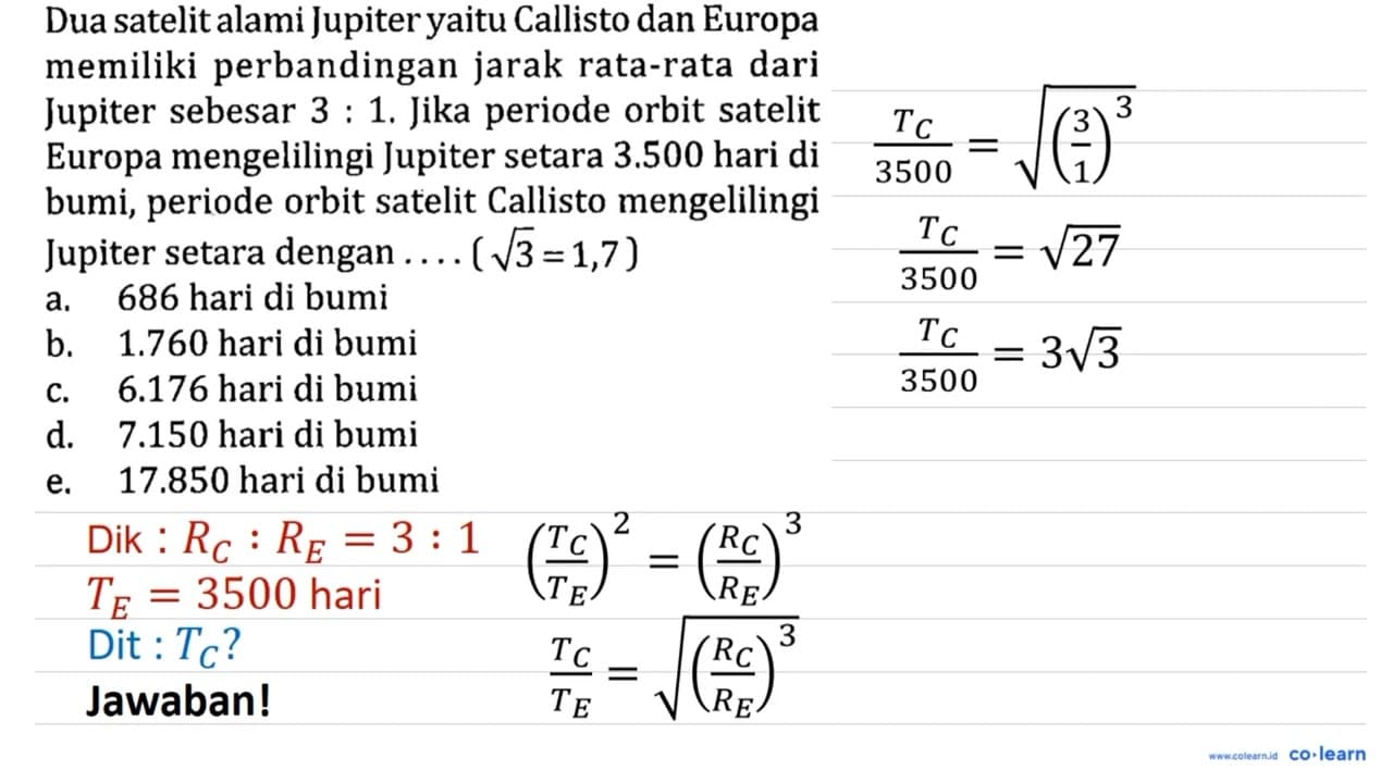 Dua satelit alami Jupiter yaitu Callisto dan Europa