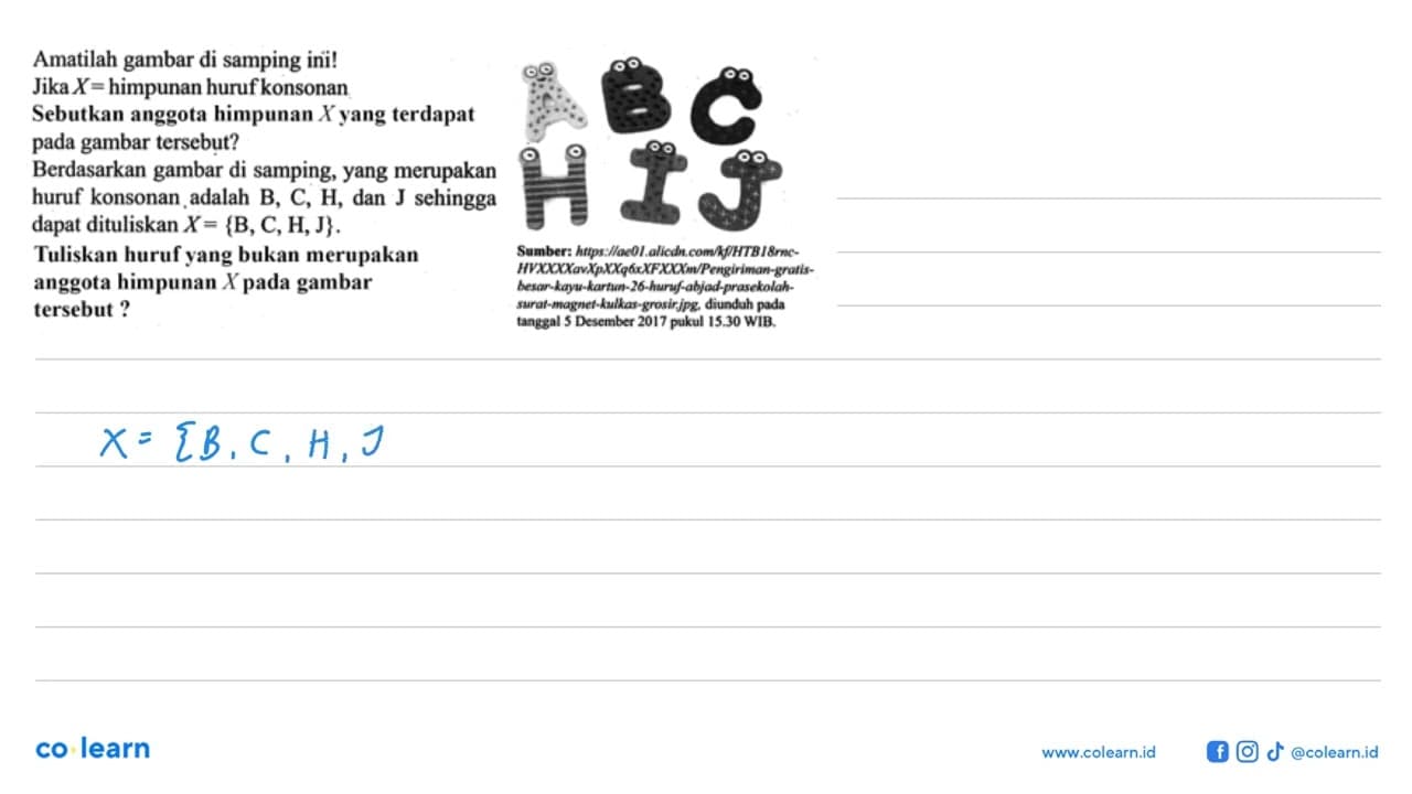 Amatilah gambar di samping ini! Jika X= himpunan huruf