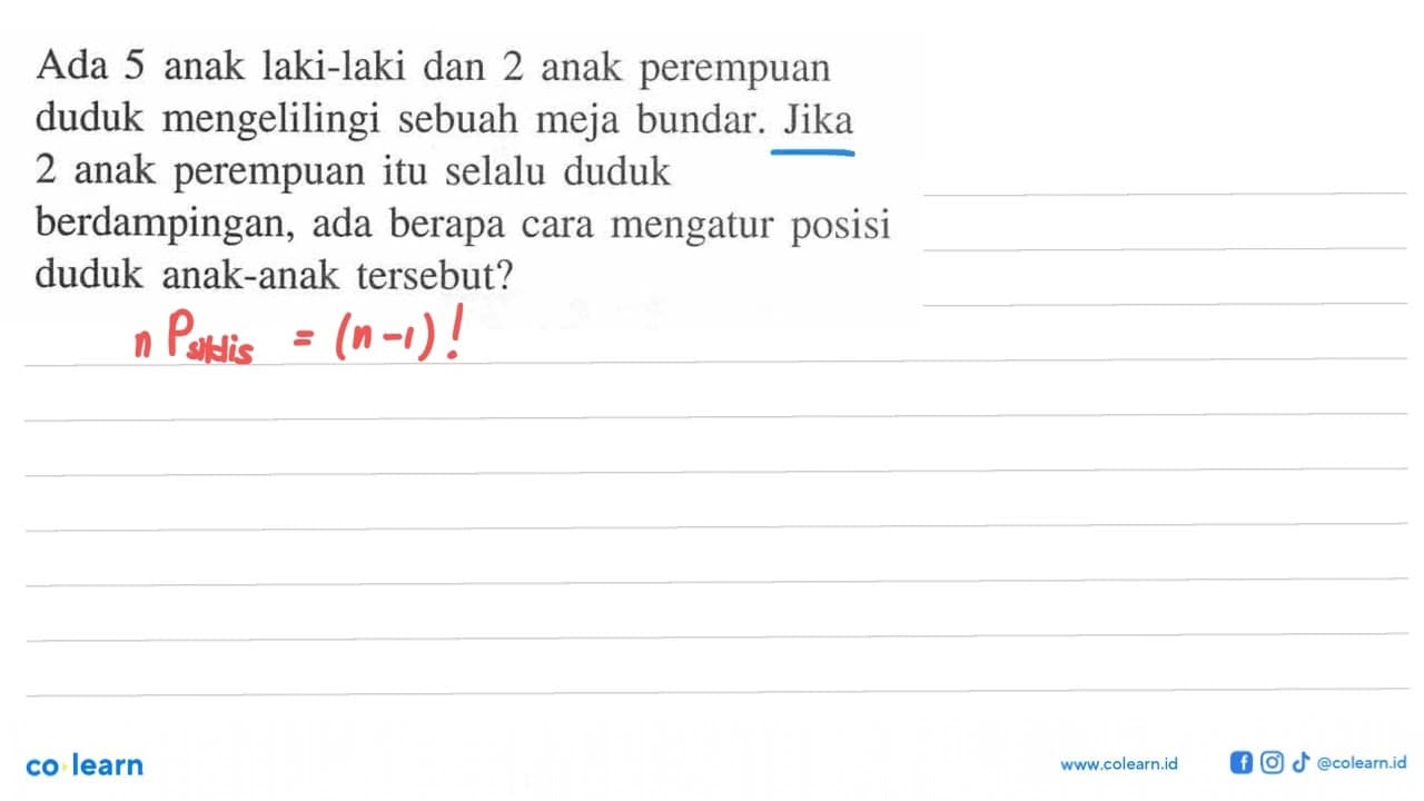 Ada 5 anak laki-laki dan 2 anak perempuan duduk