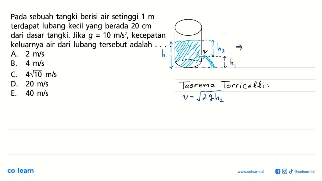 Pada sebuah tangki berisi air setinggi 1m terdapat lubang