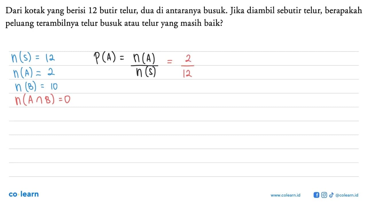 Dari kotak yang berisi 12 butir telur, dua di antaranya