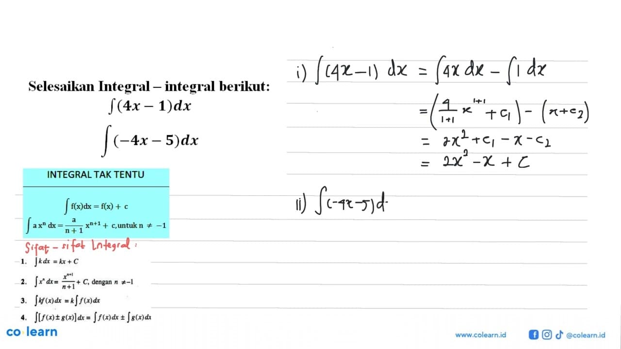 Selesaikan Integral - integral berikut: integral 4x-1 dx