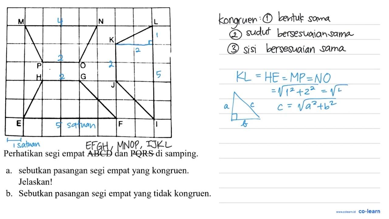 Perhatikan segi empat ABCD dan PQRS di samping. a. sebutkan