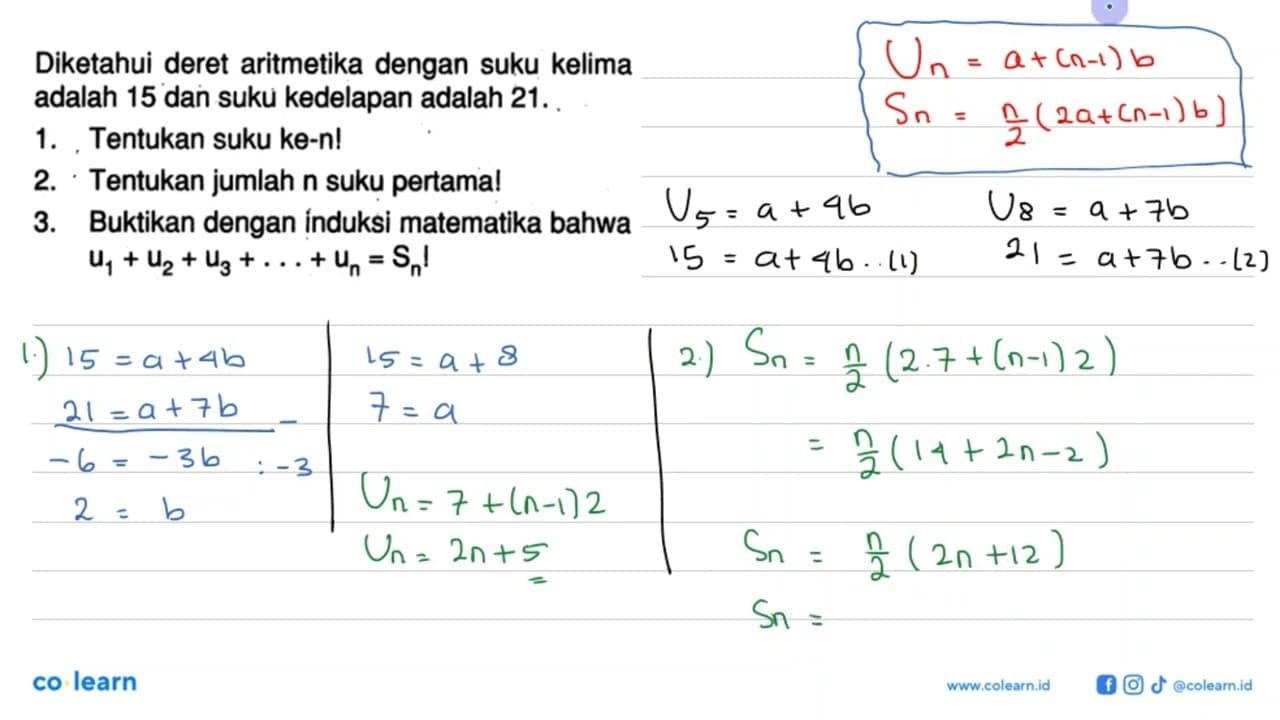 Diketahui deret aritmetika dengan suku kelima adalah 15 dan