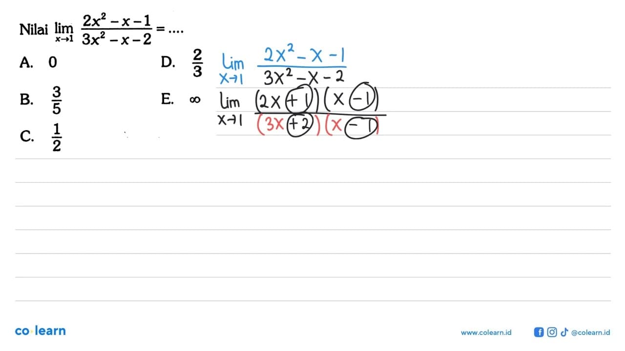 Nilai lim x->1 (2x^2-x-1/3/x^2-x-2)=....