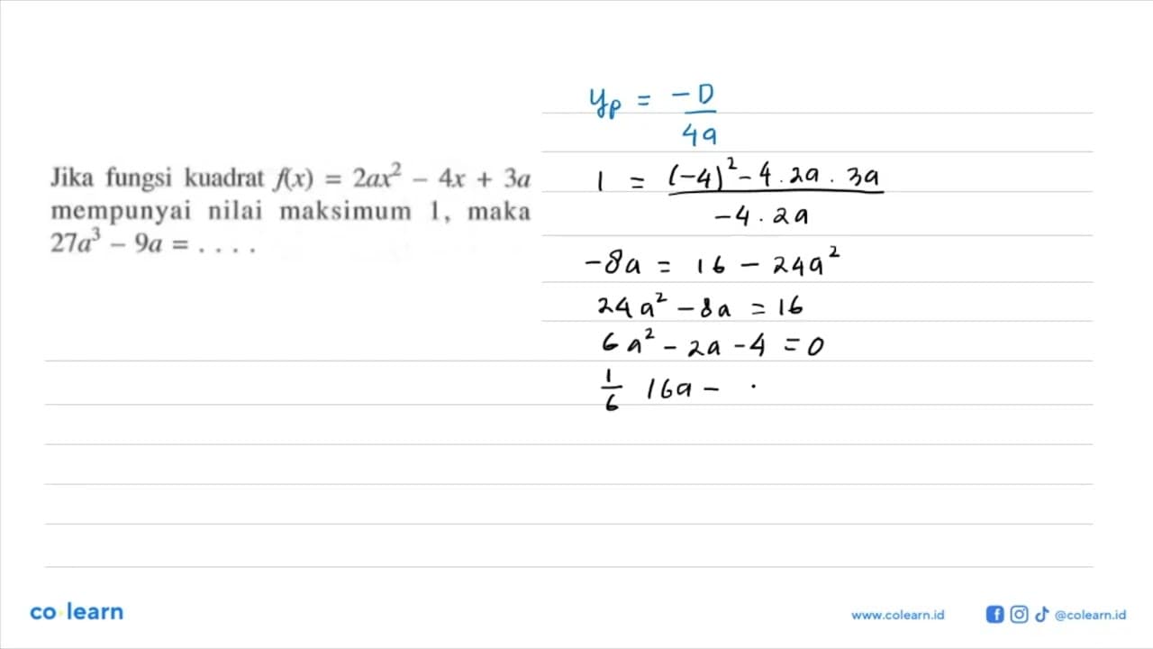 Jika fungsi kuadrat f(x)=2ax^2-4x+3a mempunyai nilai