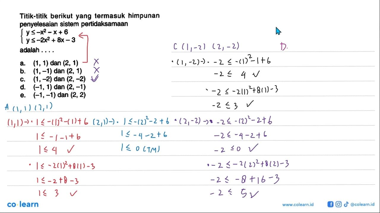 Titik-titik berikut yang termasuk himpunan penyelesaian