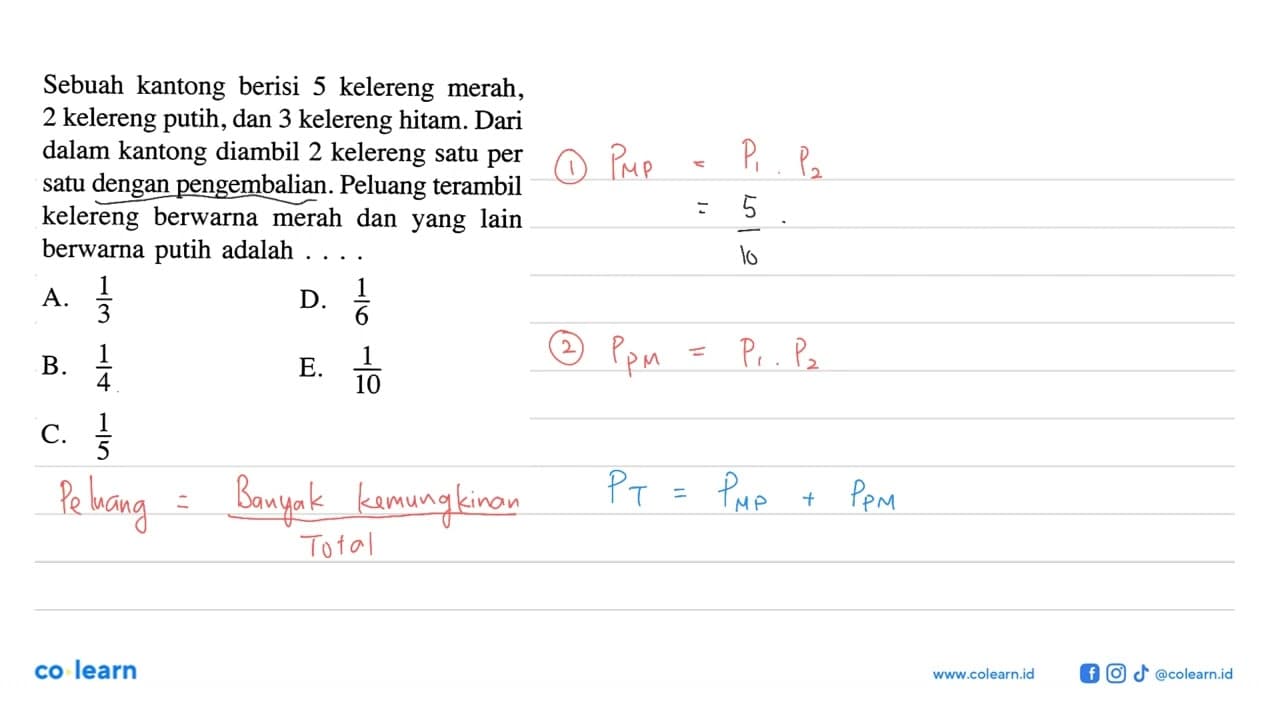 Sebuah kantong berisi 5 kelereng merah, 2 kelereng putih,