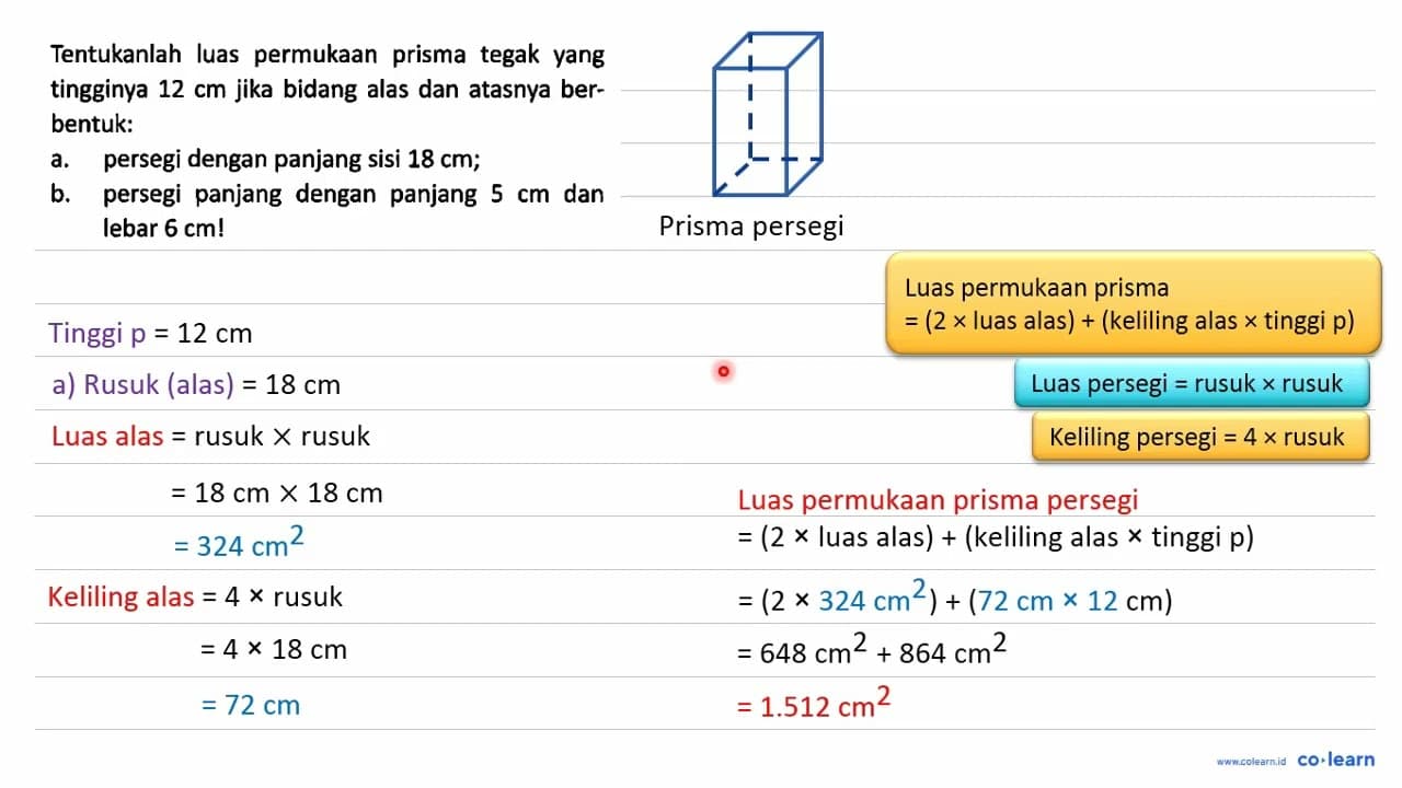 Tentukanlah luas permukaan prisma tegak yang tingginya 12