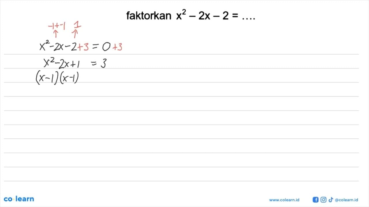 faktorkan x^2 - 2x - 2 = ....