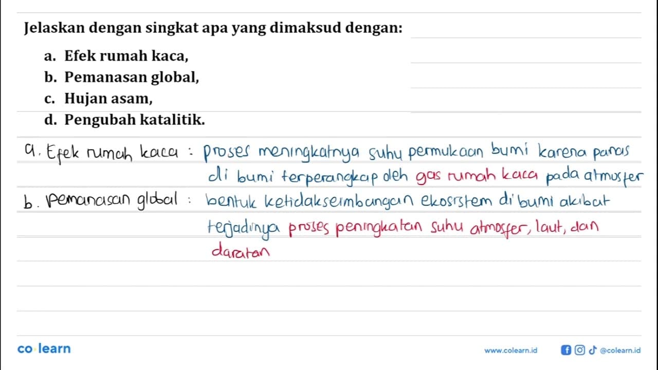 Jelaskan dengan singkat apa yang dimaksud dengan: a. Efek