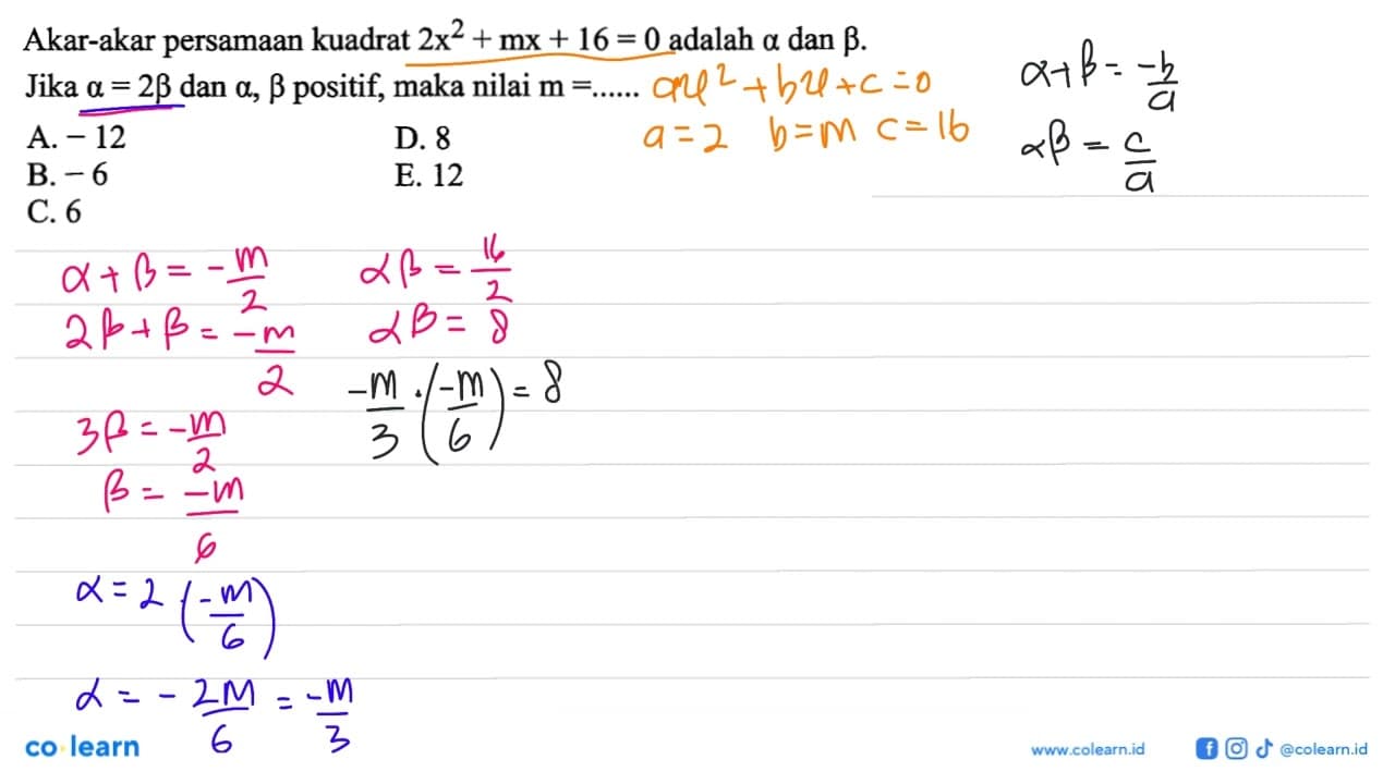 Akar-akar persamaan kuadrat 2x^2 +mx + 16 = 0 adalah alpha