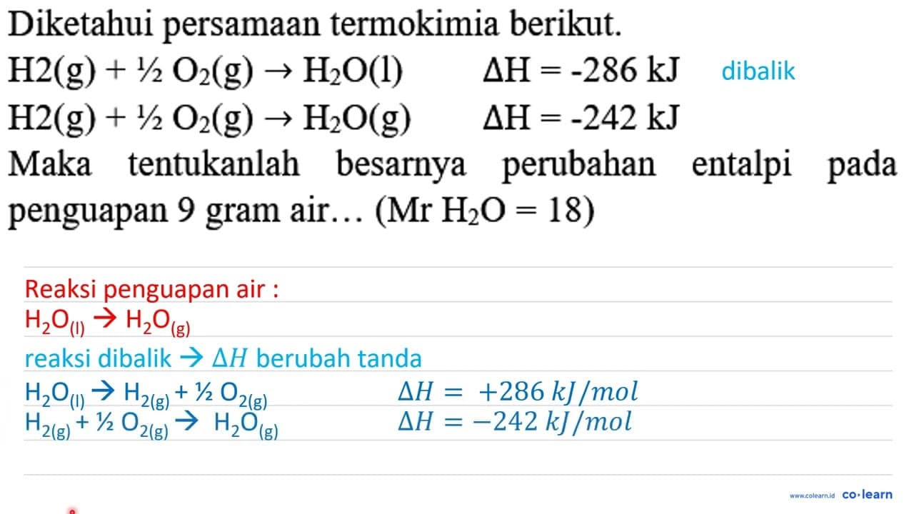 Diketahui persamaan termokimia berikut. H 2(g)+1 / 2