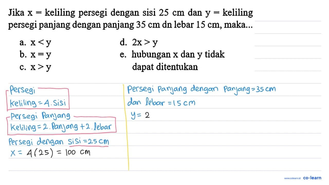 Jika x= keliling persegi dengan sisi 25 cm dan y= keliling