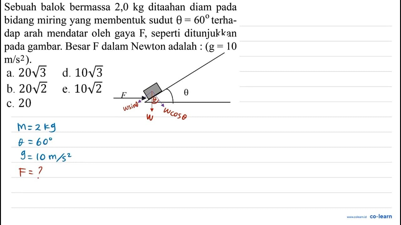 Sebuah balok bermassa 2,0 kg ditAhan diam pada bidang