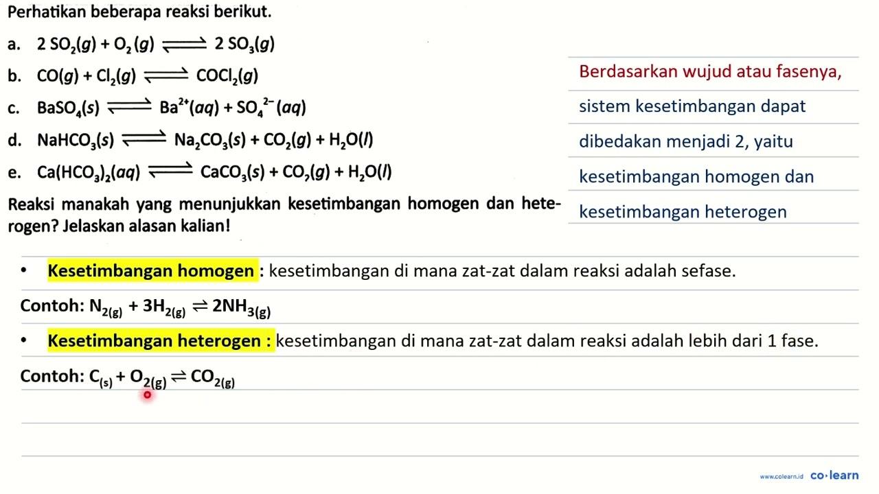 Perhatikan beberapa reaksi berikut. a. 2 SO2 (g) + O2 (g)