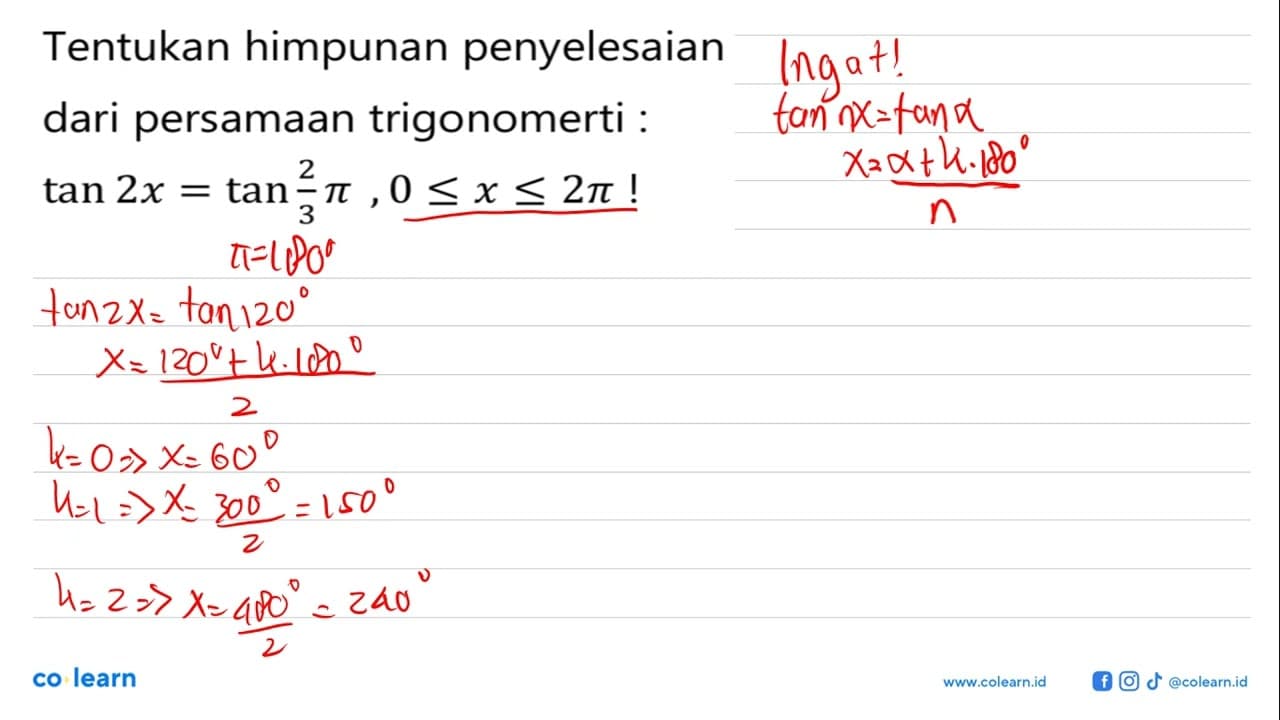 Tentukan himpunan penyelesaian dari persamaan trigonomerti