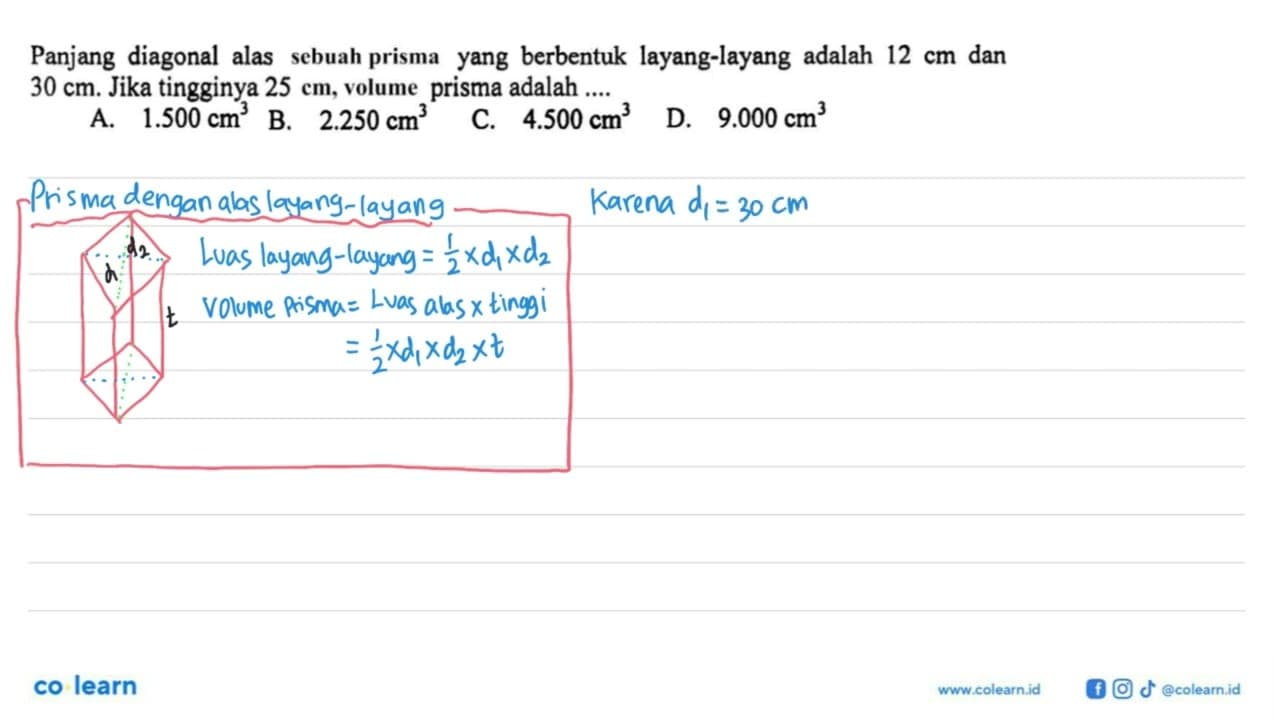 Panjang diagonal alas sebuah prisma yang berbentuk