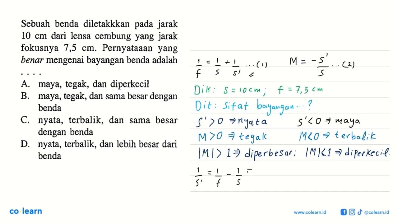 Sebuah benda diletakkkan pada jarak 10 cm dari lensa