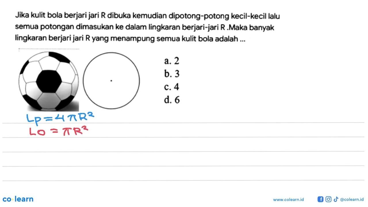 Jika kulit bola berjari jari R dibuka kemudian