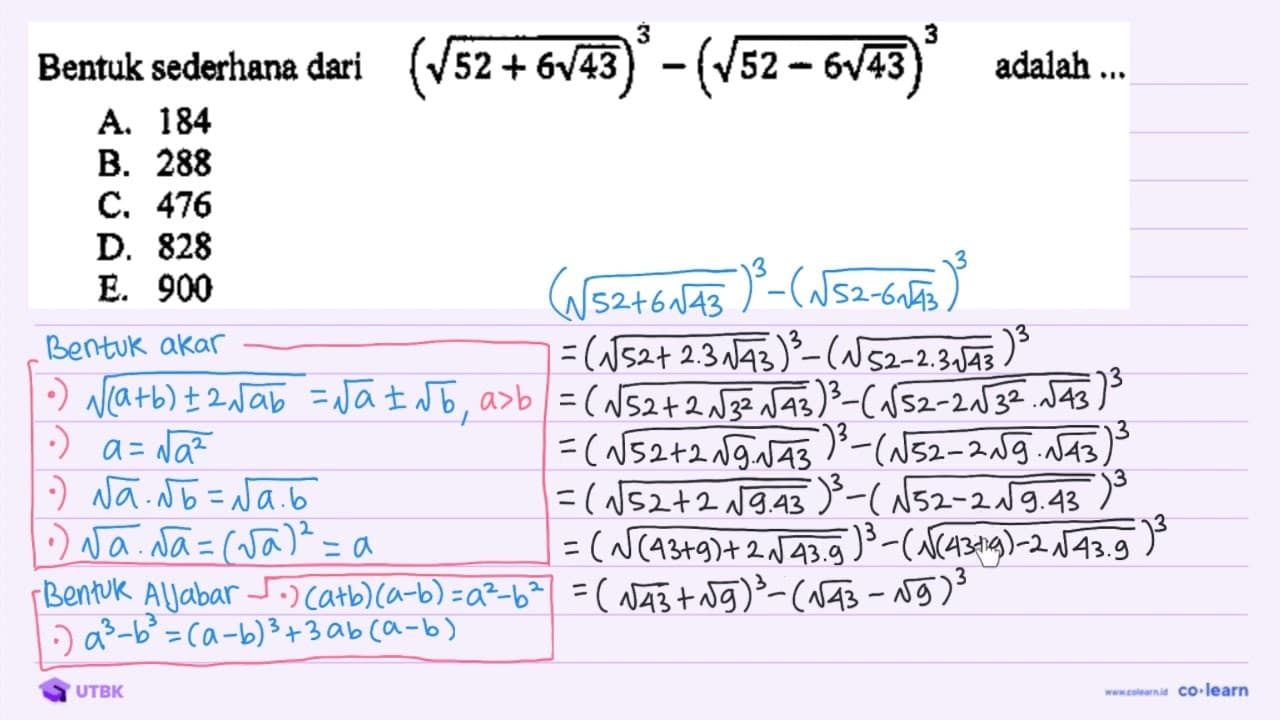 Bentuk sederhana dari (akar(52+6 akar(43)))^(3)-(akar(52-6