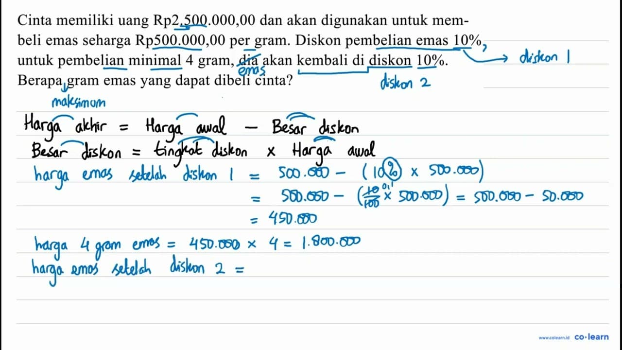 Cinta memiliki uang Rp2.500.000,00 dan akan digunakan untuk