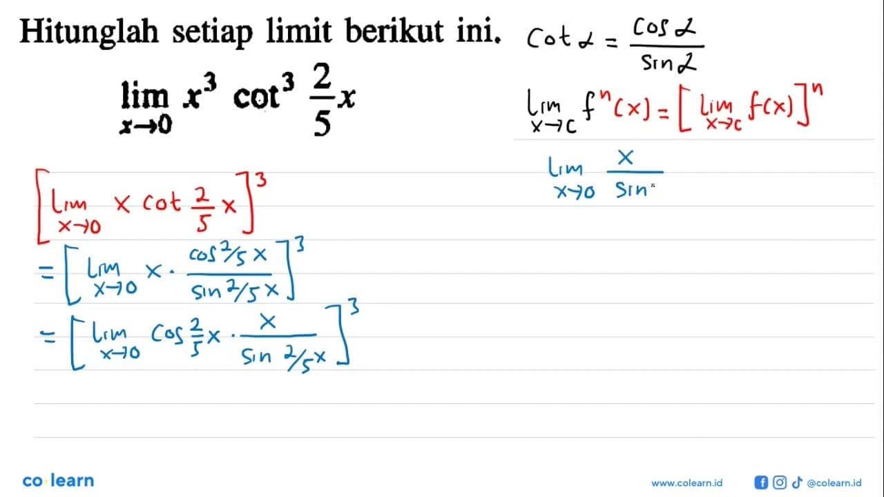 Hitunglah setiap limit berikut ini. lim x-> o