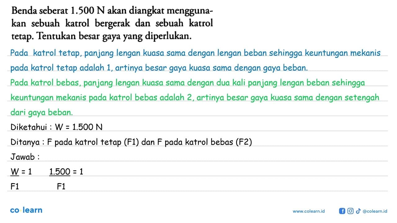 Benda seberat 1.500 N akan diangkat menggunakan sebuah