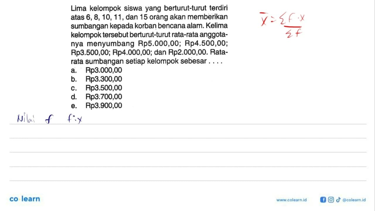 Lima kelompok siswa yang berturut-turut terdiri atas 6, 8,