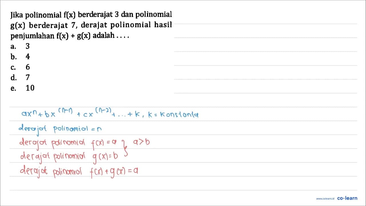 Jika polinomial f(x) berderajat 3 dan polinomial g(x)