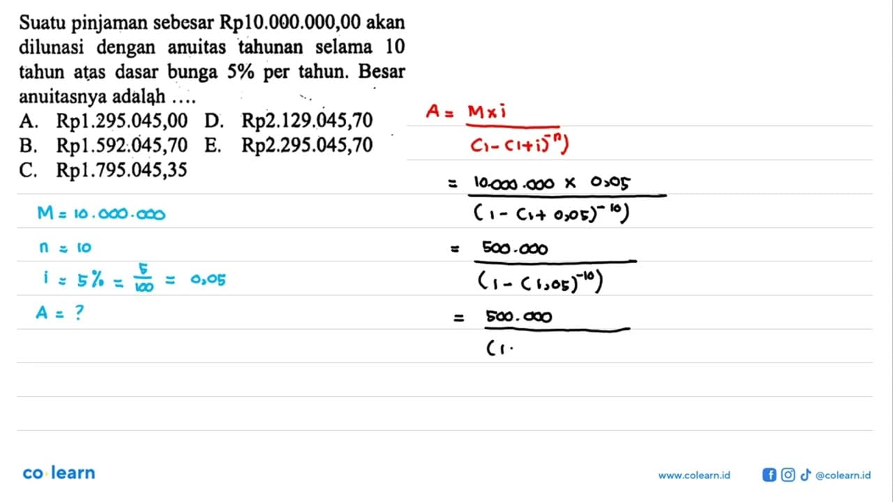 Suatu pinjaman sebesar Rp10.000.000,00 akan dilunasi dengan