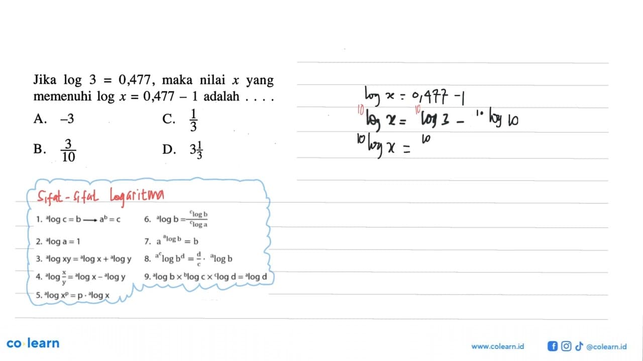 Jika log 3=0,477, maka nilai x yang memenuhi log x=0,477-1