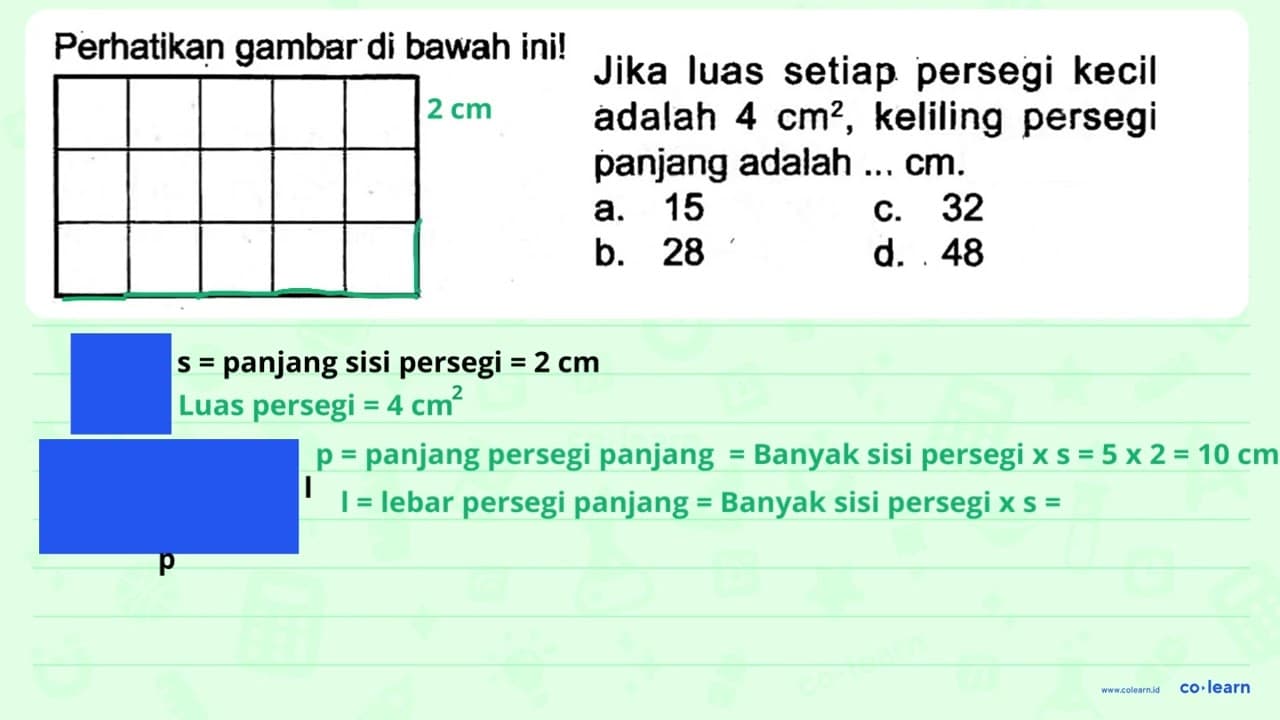 Perhatikan gambar di bawah ini! Jika luas setiap persegi