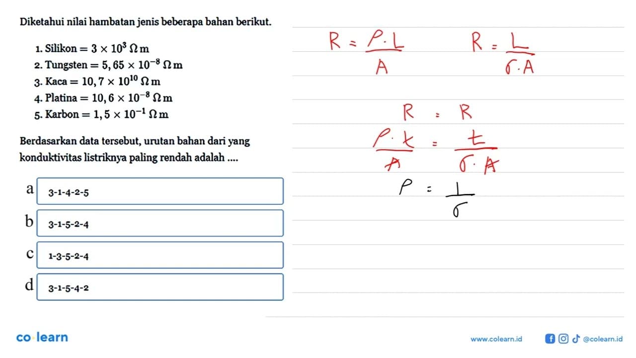 Diketahui nilai hambatan jenis beberapa bahan berikut. 1.