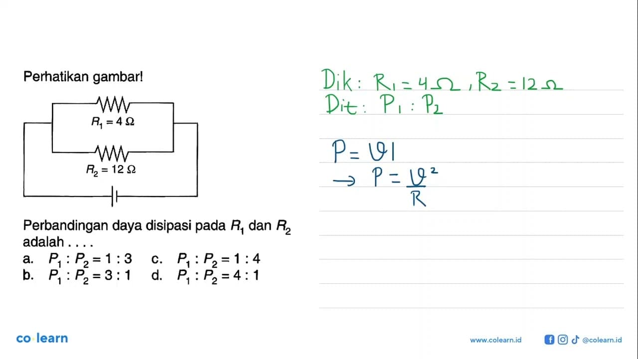 Perhatikan gambar! Perbandingan daya disipasi pada R1 dan