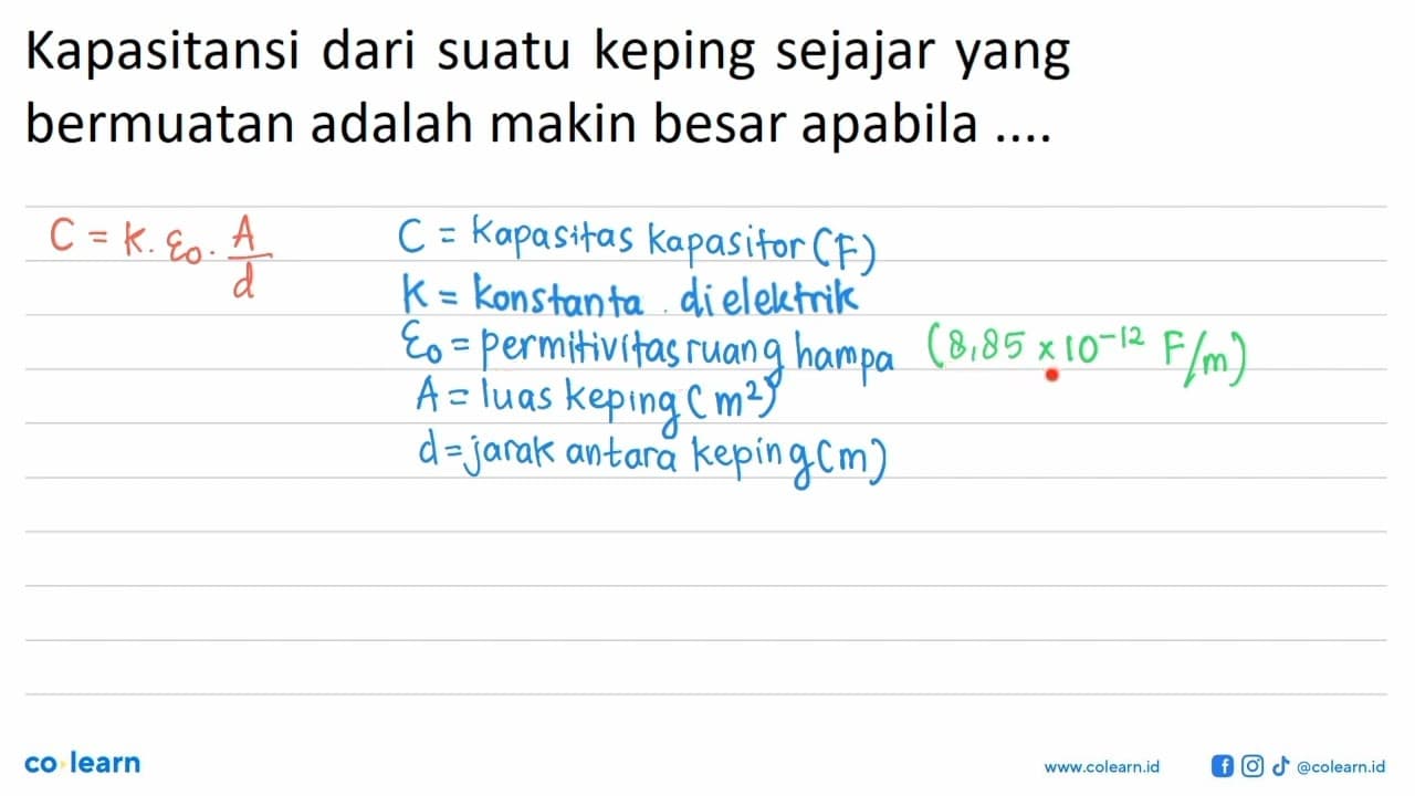 Kapasitansi dari suatu keping sejajar yang bermuatan adalah