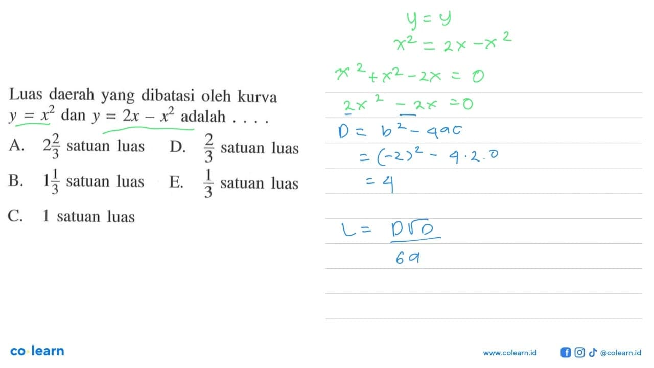 Luas daerah yang dibatasi oleh kurva y=x^2 dan y=2x-x^2