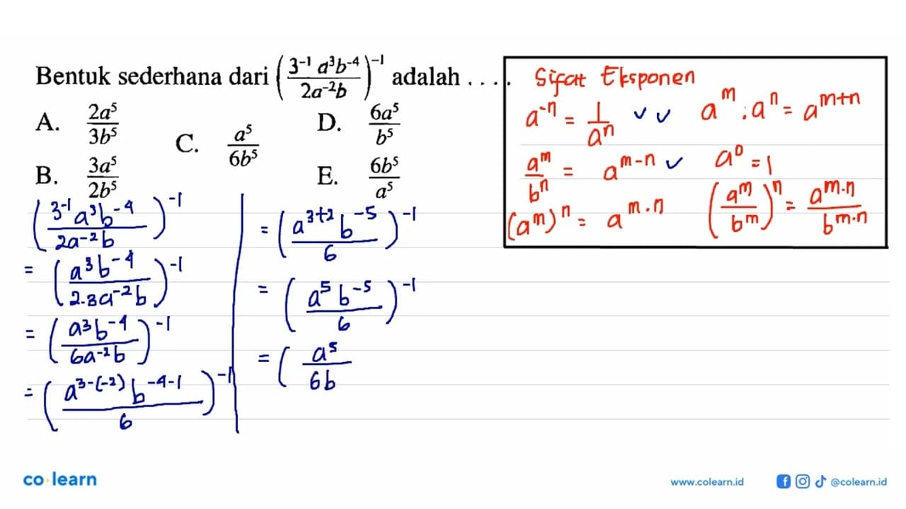 Bentuk sederhana dari ((3^-1 a^3 b^-4)/(2a^-2b))^-1 adalah