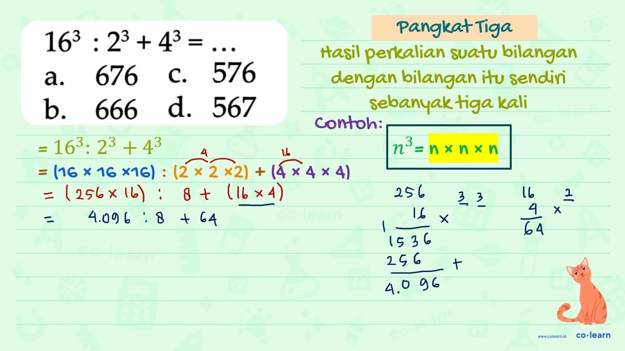 16^3 : 2^3 + 4^3 = ... .