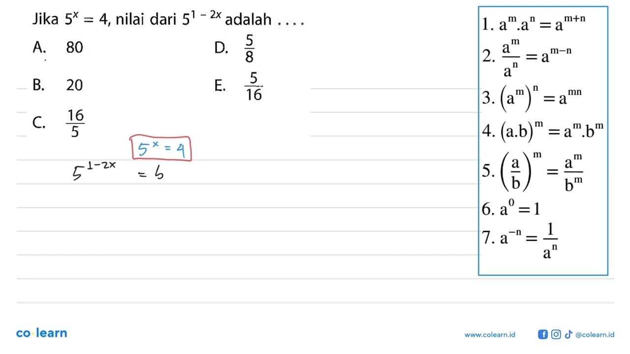 Jika 5^x = 4, nilai dari 5^(1 - 2x) adalah ....