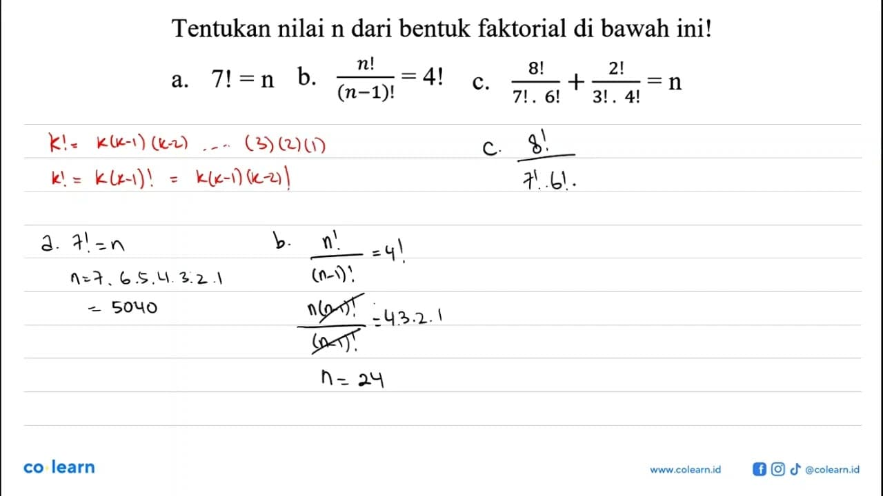 Tentukan nilai n dari bentuk faktorial di bawah ini! a.