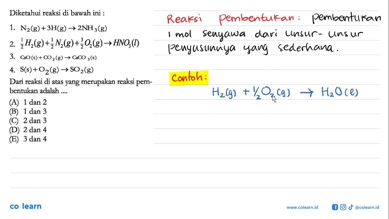 Diketahui reaksi di bawah ini :1. N2(g)+3H(g) -> 2NH3(g) 2.