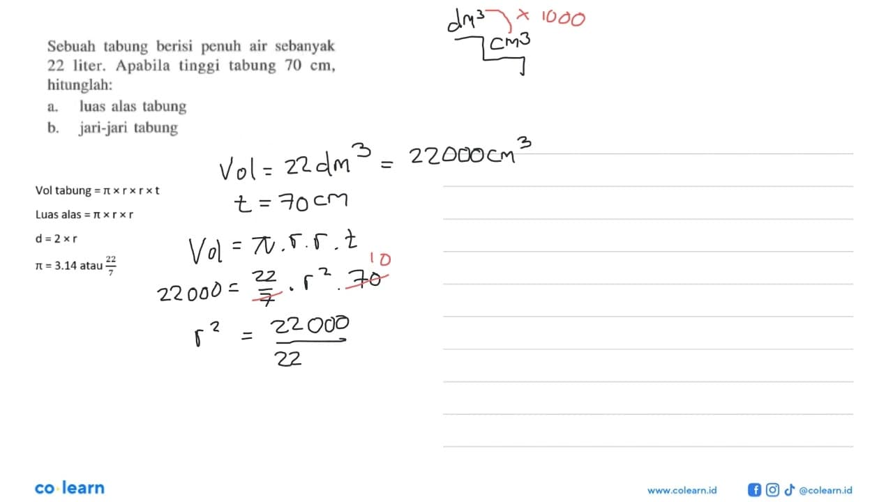 Sebuah tabung berisi penuh air sebanyak 22 liter. Apabila