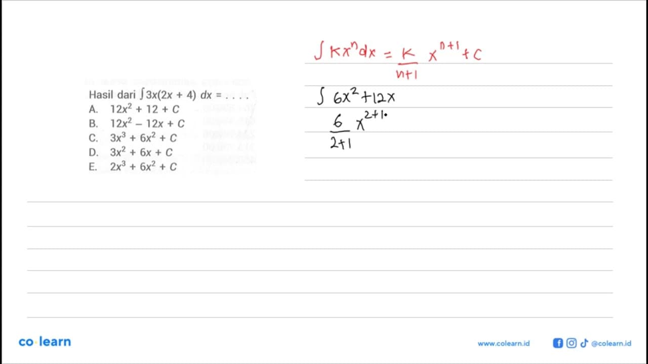 Hasil dari integral 3x(2x+4) dx= ...