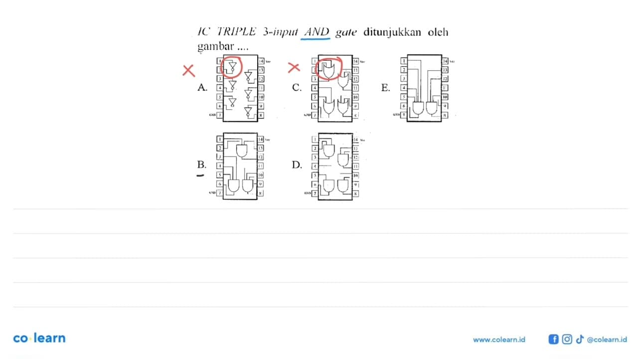 IC TRIPLE 3-input AND gate ditunjukkan oleh gambar....A. B.